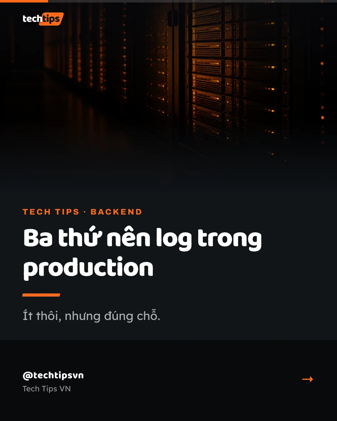 Slide bìa: Ba thứ nên log trong production, trước khi app sập