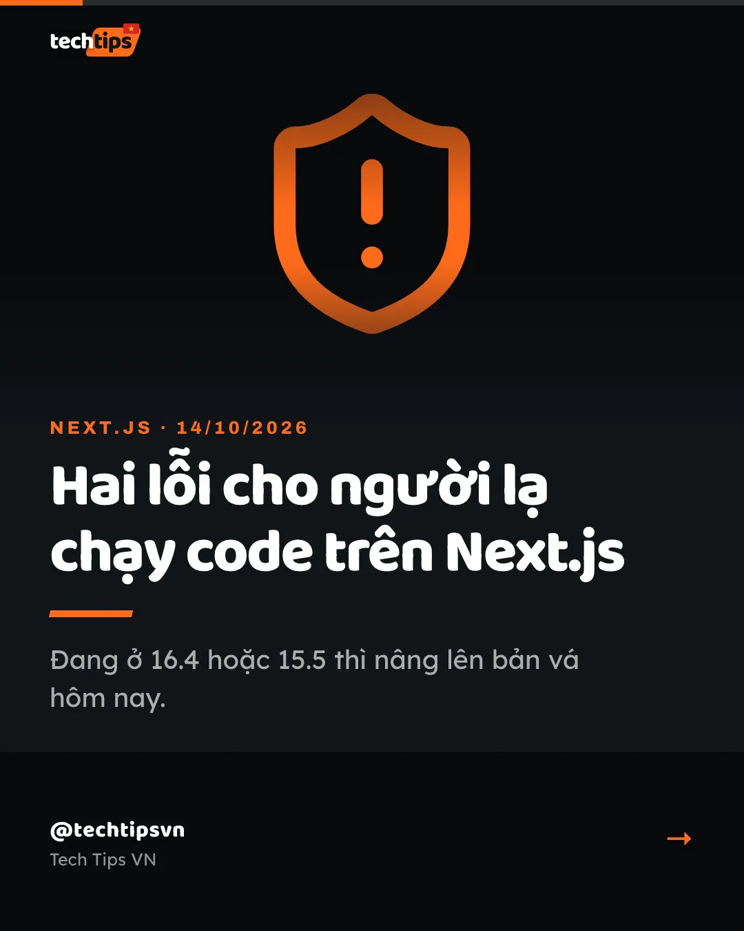 Slide bìa: Hai lỗi Critical cho người lạ chạy code trên server Next.js: lên 16.4.1 hoặc 15.5.28