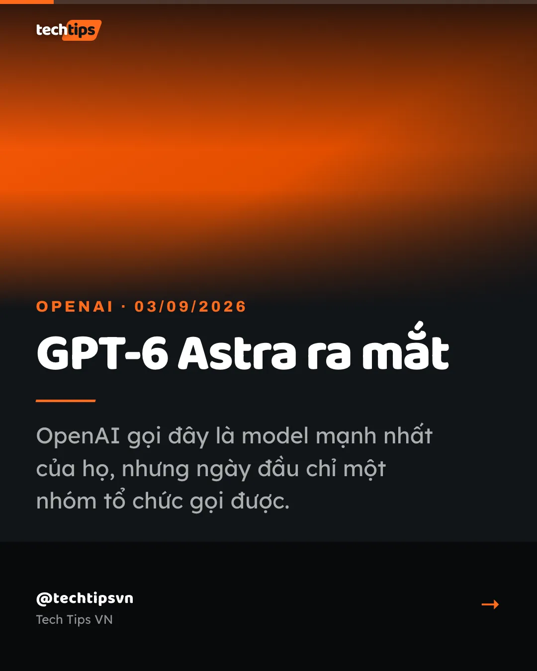 Slide bìa: GPT-6 Astra ra mắt: 1.050.000 token ngữ cảnh, nhưng ngày đầu bạn chưa gọi được