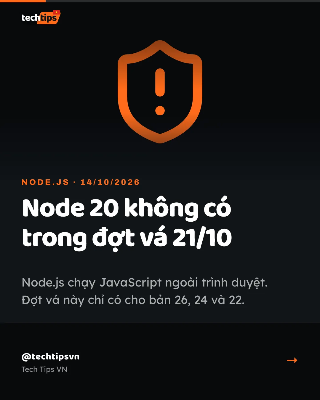 Slide bìa: Node.js vá lỗi bảo mật mức HIGH ngày 21/10: máy bạn đang chạy bản nào?