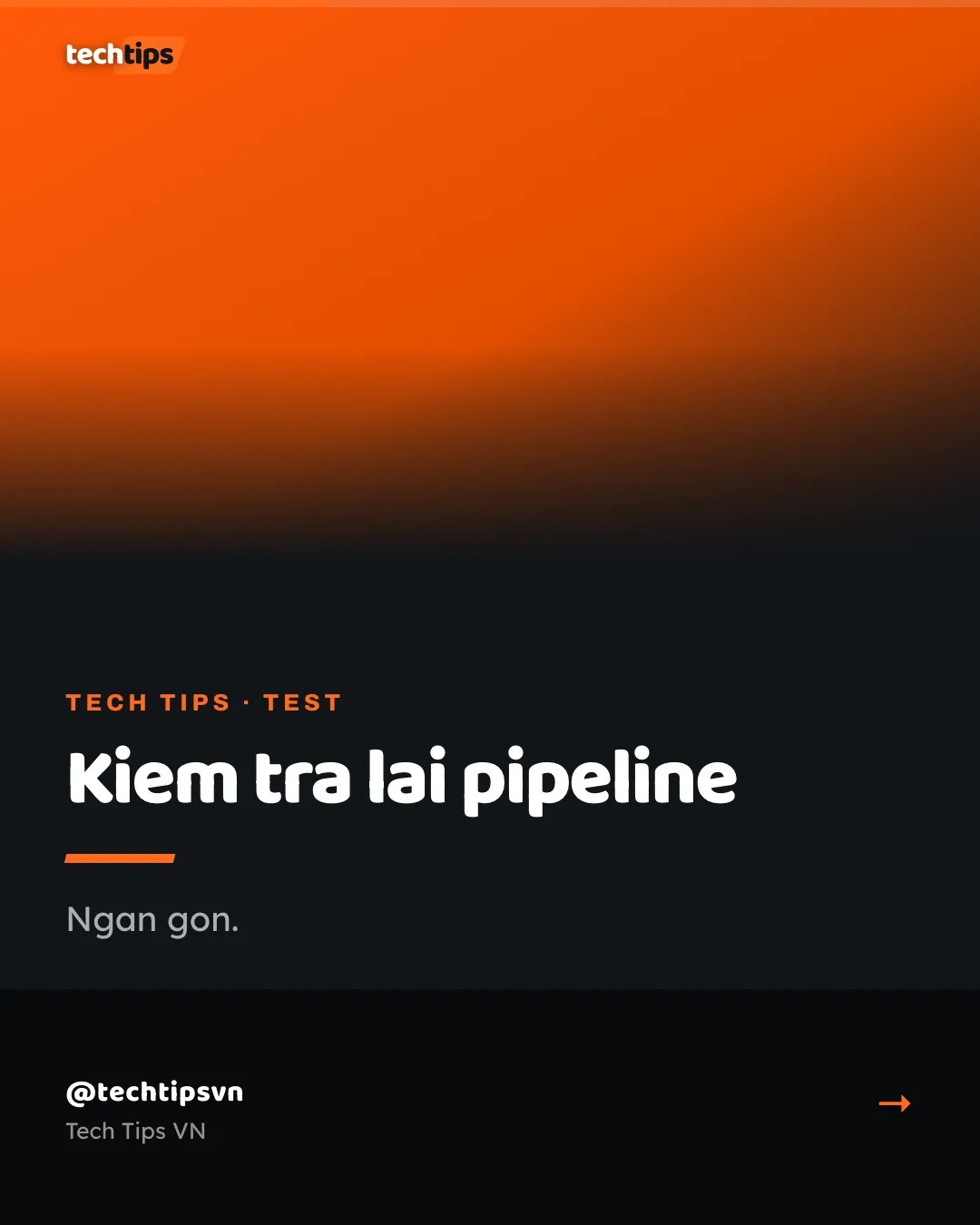 Slide bìa: Kiem tra lai pipeline